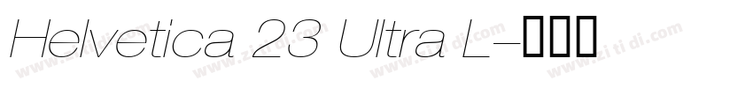 Helvetica 23 Ultra L字体转换